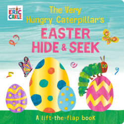 The Very Hungry Caterpillar's Easter Hide-and-Seek