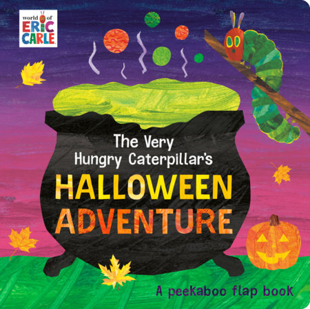 The Very Hungry Caterpillar's Halloween Adventure by Eric Carle