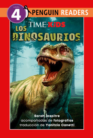 TIME for Kids: Los dinosaurios (TIME for Kids: Dinosaurs Spanish Edition) by Sarah Jospitre