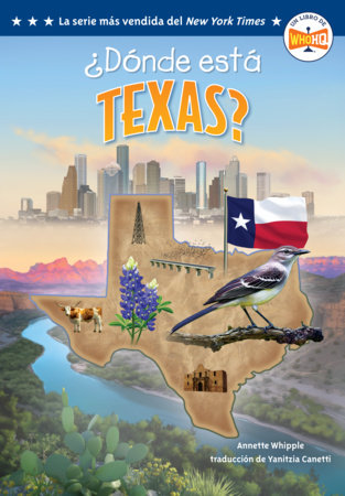 ¿Dónde está Texas? (Where Is Texas? Spanish Edition) by Annette Whipple and Who HQ