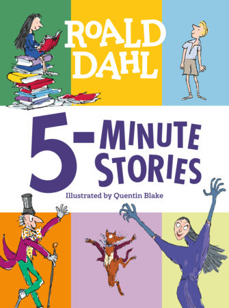 Roald Dahl 5-Minute Stories by Roald Dahl