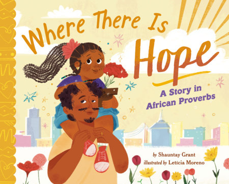 Where There Is Hope by Shauntay Grant