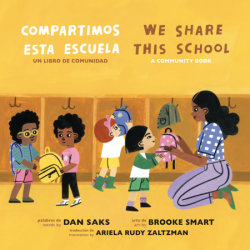 We Share This School/Compartimos esta escuela (Bilingual English-Spanish Edition)