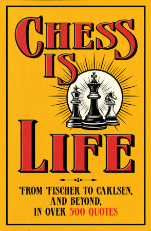 Chess is Life by August Books