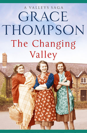 The Changing Valley by Grace Thompson