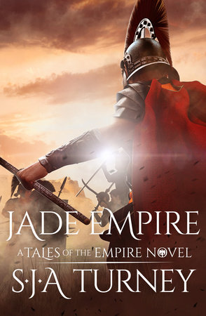 Jade Empire by S.J.A. Turney