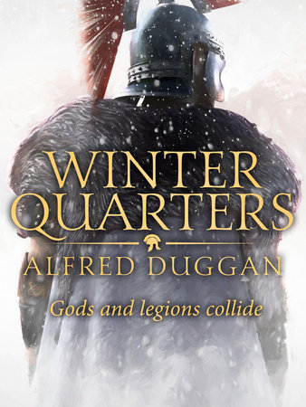 Winter Quarters by Alfred Duggan