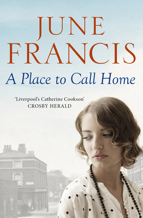 A Place to Call Home by June Francis