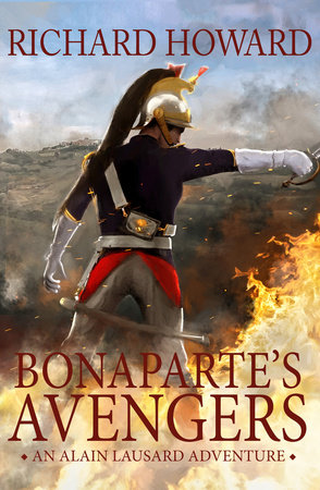 Bonaparte's Avengers by Richard Howard