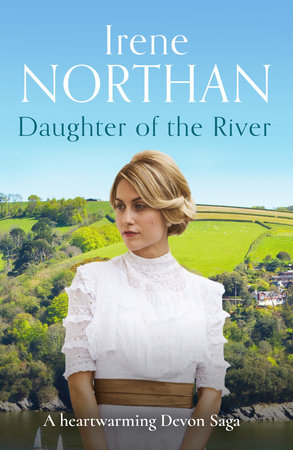 Daughter of the River by Irene Northan