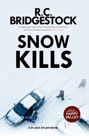 Snow Kills by R.C. Bridgestock