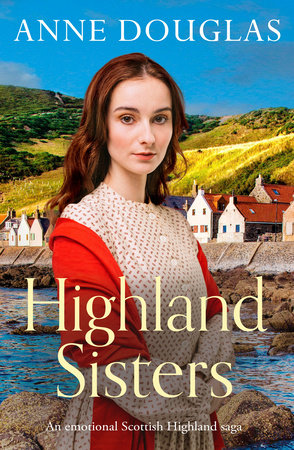 Highland Sisters by Anne Douglas