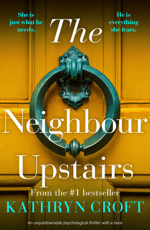 The Neighbour Upstairs by Kathryn Croft