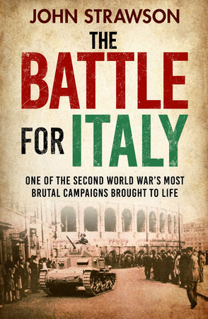 The Battle for Italy by John Strawson