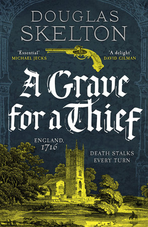 A Grave for a Thief by Douglas Skelton