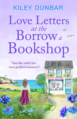 Love Letters at the Borrow a Bookshop by Kiley Dunbar