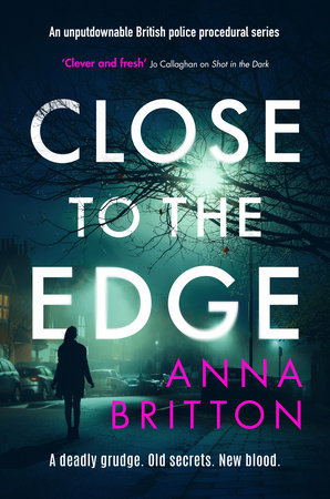 Close to the Edge by Anna Britton