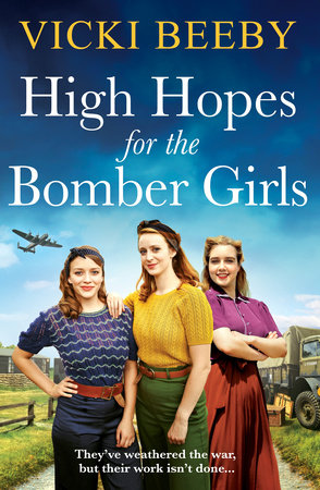 High Hopes for the Bomber Girls by Vicki Beeby