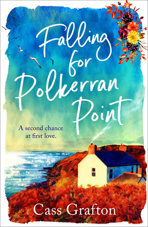 Falling for Polkerran Point by Cass Grafton