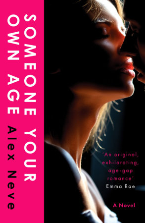 Someone Your Own Age by Alex Neve