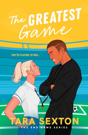 The Greatest Game by Tara Sexton
