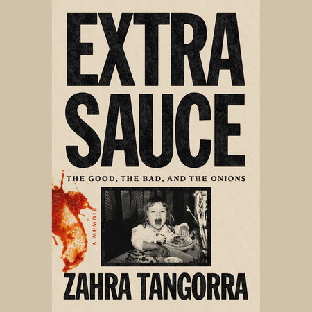 Extra Sauce by Zahra Tangorra