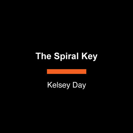 The Spiral Key by Kelsey Day