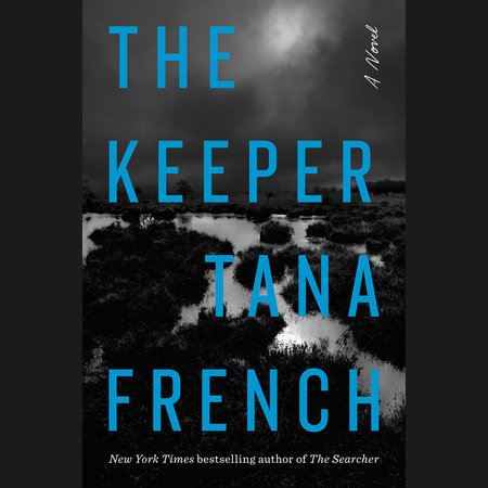 The Keeper by Tana French