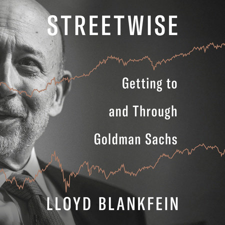 Streetwise by Lloyd Blankfein