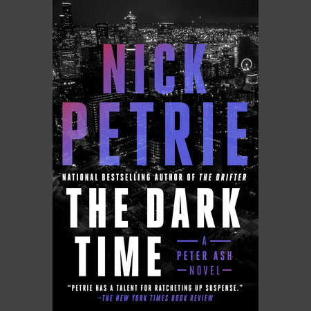 The Dark Time by Nick Petrie