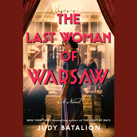 The Last Woman of Warsaw by Judy Batalion
