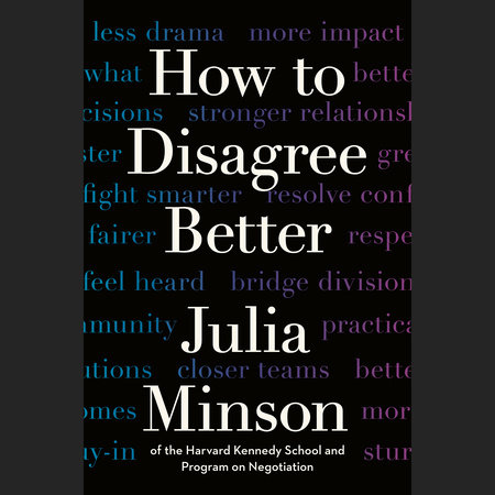 How to Disagree Better by Julia Minson