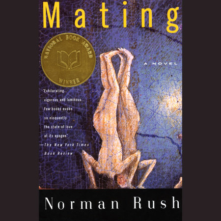 Mating by Norman Rush