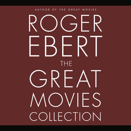 The Great Movies Collection by Roger Ebert