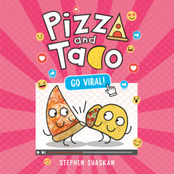 Pizza and Taco: Go Viral!