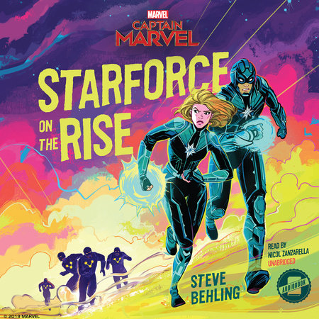 Captain Marvel:: Starforce on the Rise by Steve Behling