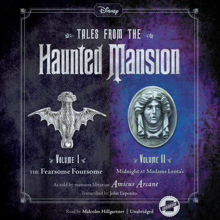 Tales from the Haunted Mansion: Volumes I & II by John Esposito and Amicus Arcane