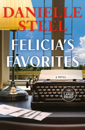 Felicia's Favorites by Danielle Steel