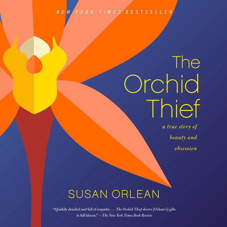 The Orchid Thief by Susan Orlean