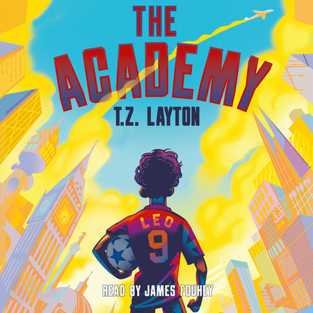 The Academy by T. Z. Layton