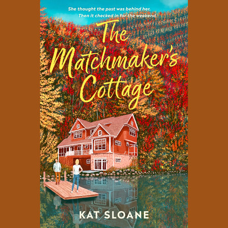 The Matchmaker's Cottage by Kat Sloane