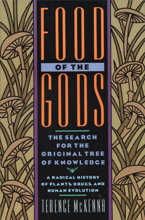 Food of the Gods by Terence McKenna
