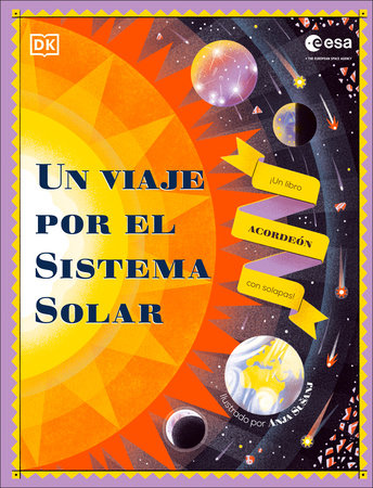 Un viaje por el sistema solar (Explore the Solar System) by DK