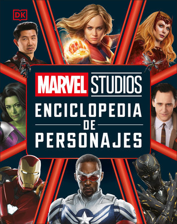 Marvel Studios Enciclopedia de personajes (Character Encyclopedia) by Kelly Knox