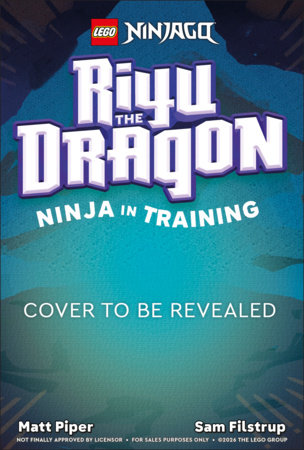 LEGO NINJAGO Riyu the Dragon Ninja in Training by Matt Piper