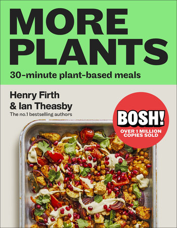 BOSH! More Plants by Ian Theasby and Henry Firth