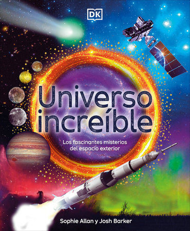 Universo increible (Amazing Space) by Sophie Allan