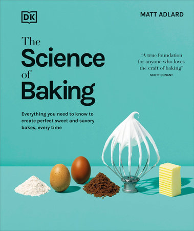 The Science of Baking by Matt Adlard