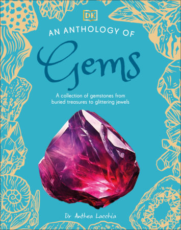 An Anthology of Gems by Anthea Lacchia