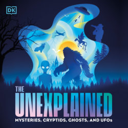 The Unexplained